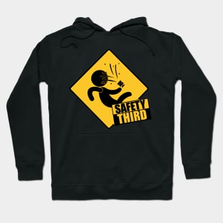 Safety Third Hoodie